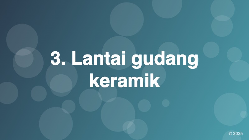 3. Lantai gudang keramik
