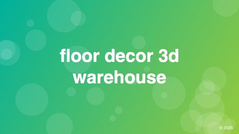 floor decor 3d warehouse