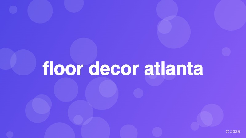 floor decor atlanta