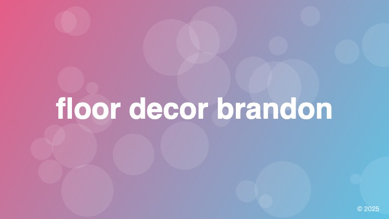 floor decor brandon