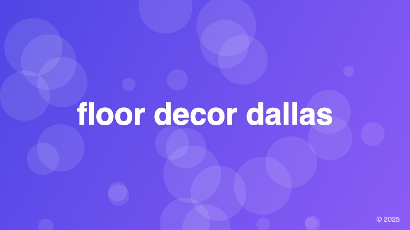 floor decor dallas