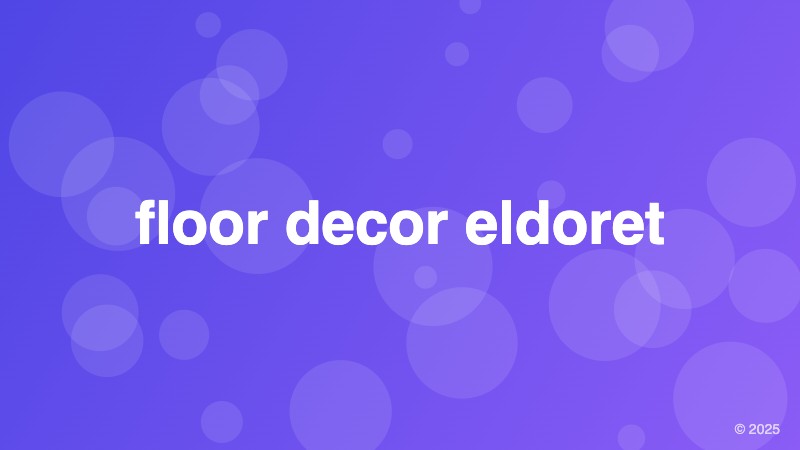 floor decor eldoret