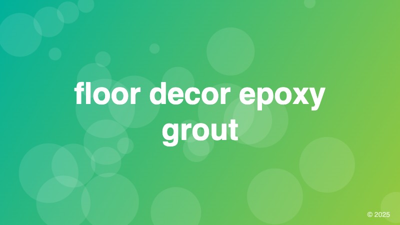 floor decor epoxy grout