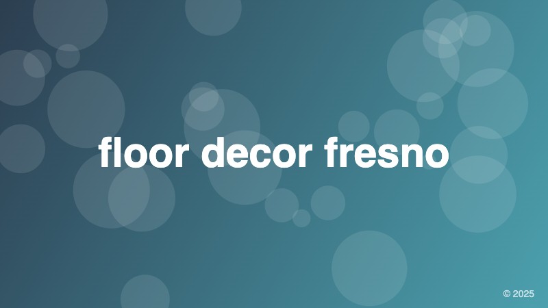 floor decor fresno
