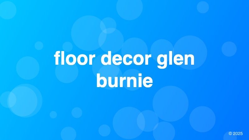 floor decor glen burnie