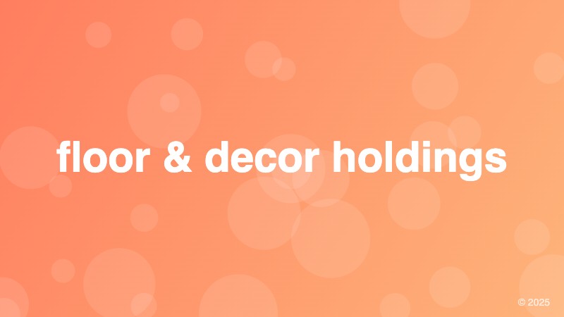 floor & decor holdings