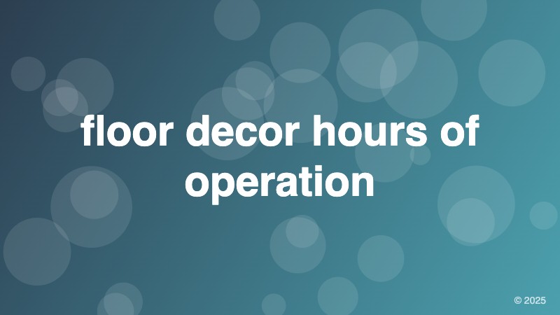floor decor hours of operation