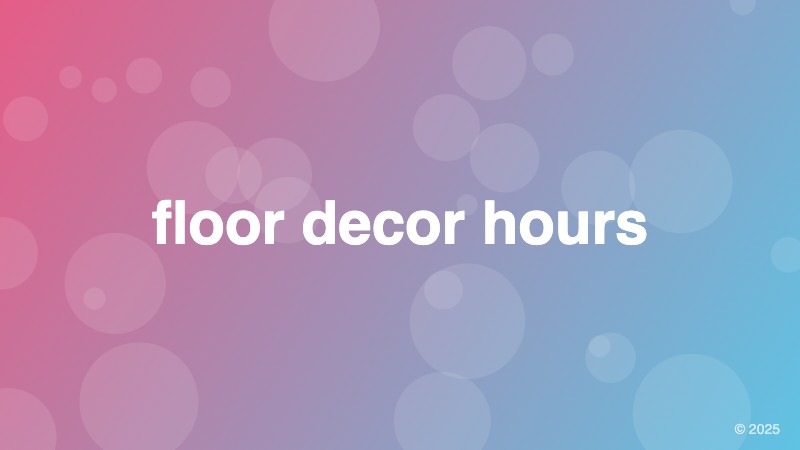 floor decor hours