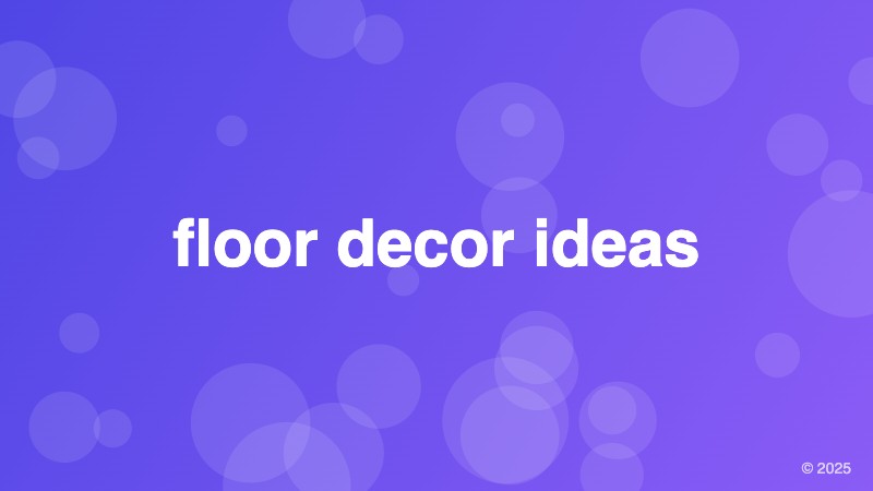 floor decor ideas