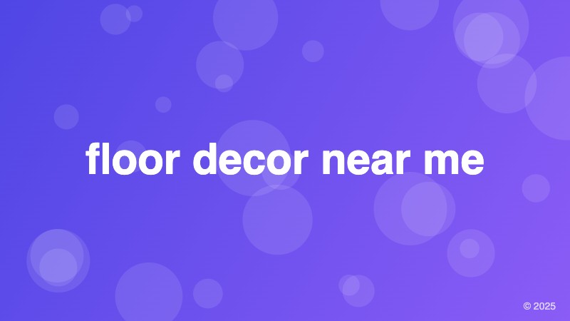 floor decor near me
