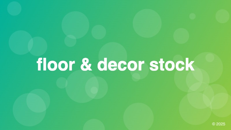 floor & decor stock