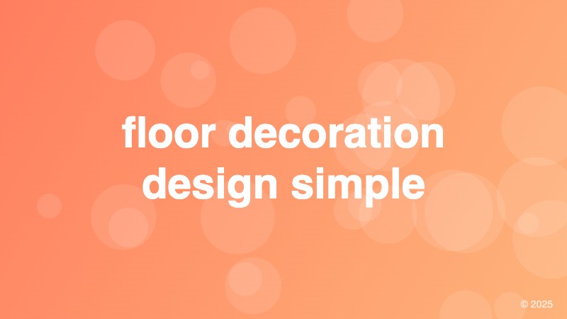 floor decoration design simple