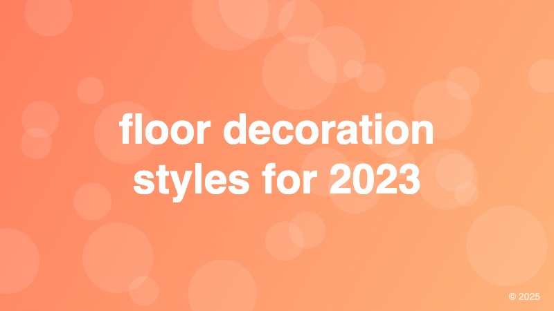 floor decoration styles for 2023