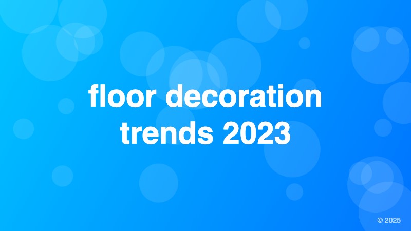 floor decoration trends 2023
