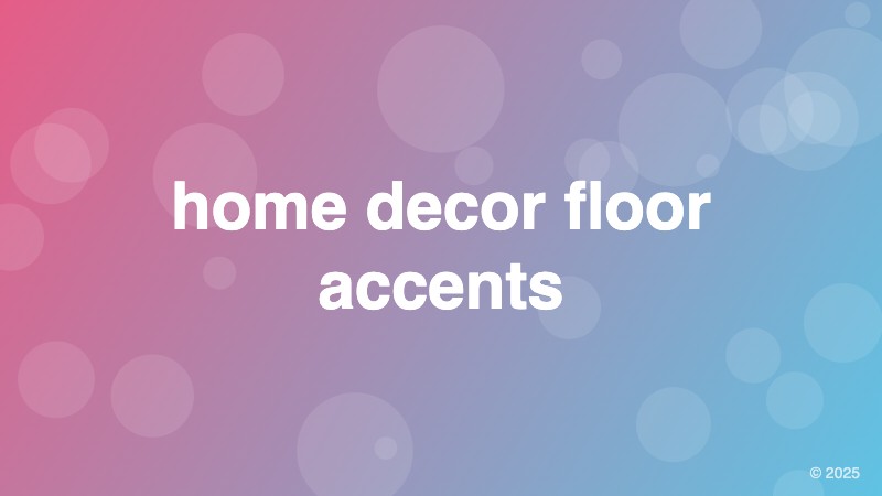 home decor floor accents