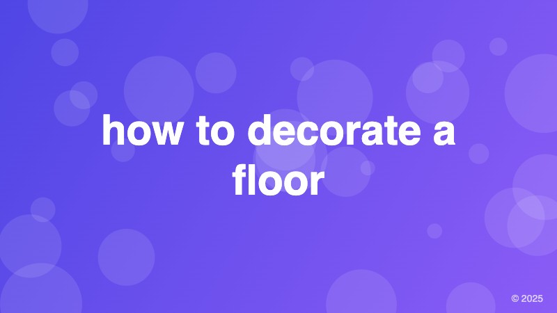 how to decorate a floor