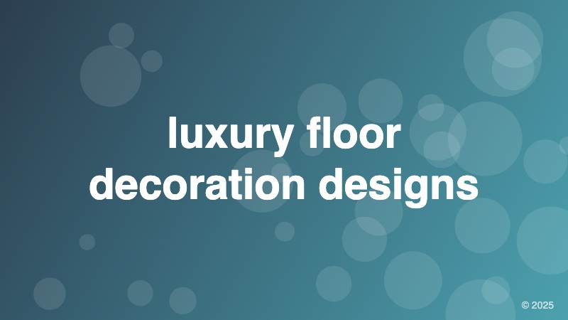 luxury floor decoration designs