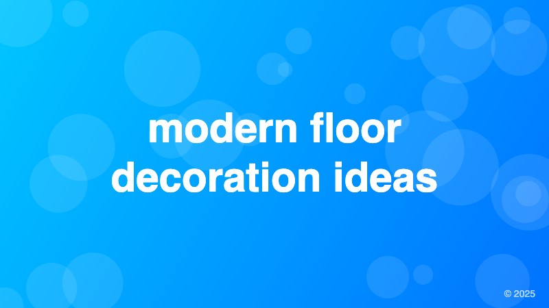modern floor decoration ideas