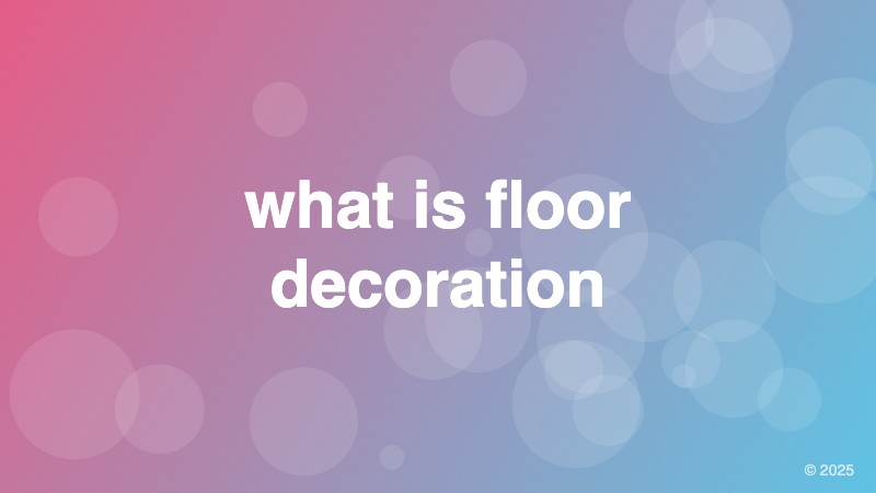 what is floor decoration